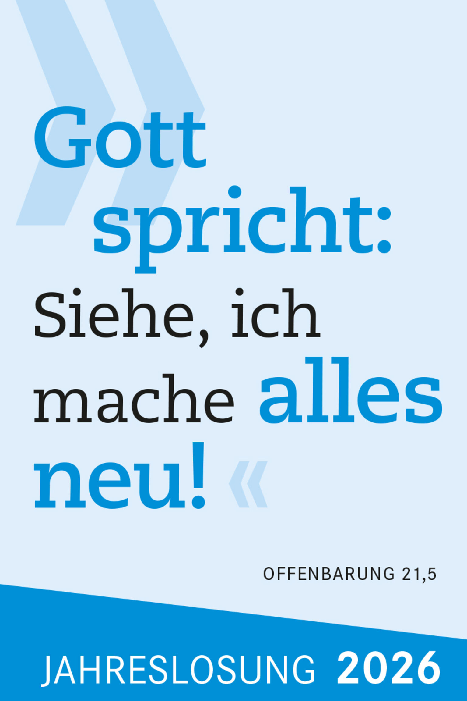 Siehe, ich mache alles neu