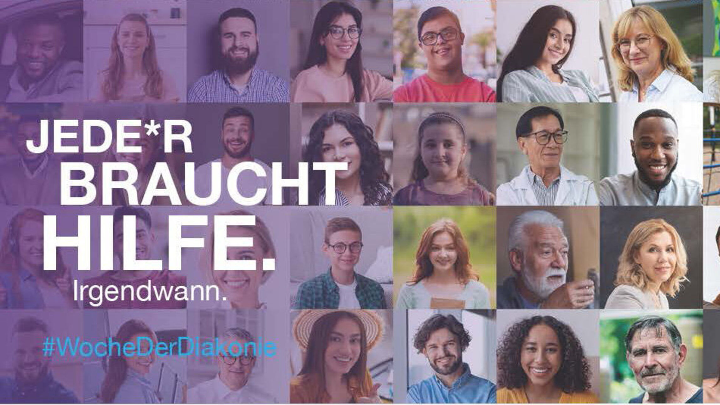 Woche der Diakonie - Jeder braucht Hilfe irgendwann