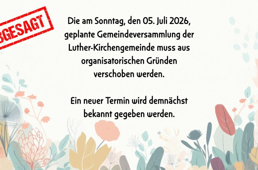 Absage, Gemeindeversammlung, Luther